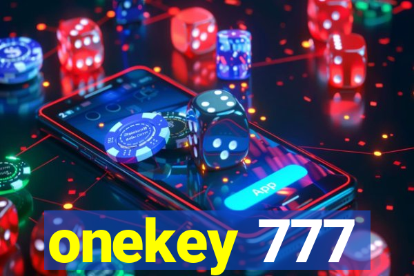 onekey 777